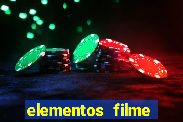 elementos filme completo dublado